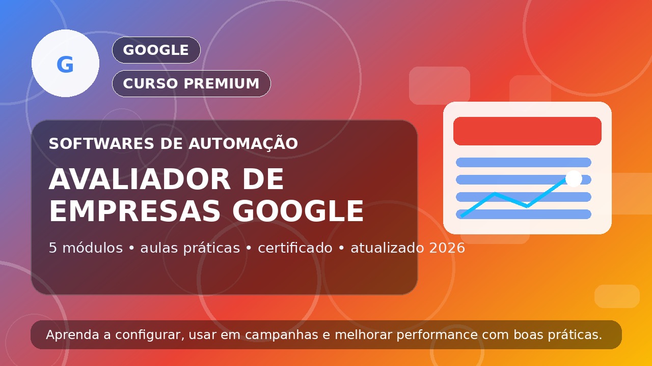 Curso Avaliador de Empresas Google