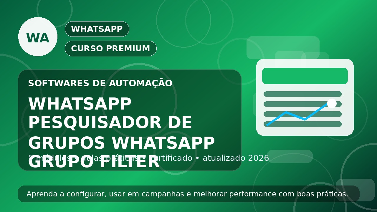 Curso WhatsApp Pesquisador de Grupos WhatsApp Grupo Filter